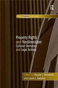 Property Rights and Neoliberalism