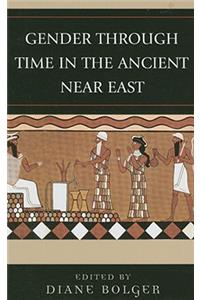 Gender Through Time in the Ancient Near East