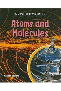 Atoms and Molecules