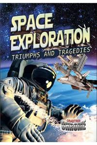 Space Exploration: Triumphs and Tragedies