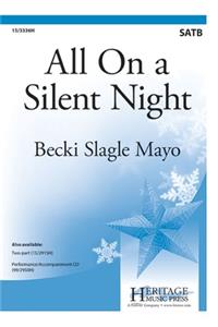 All on a Silent Night