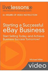Starting a Successful eBay Business (Video Training)