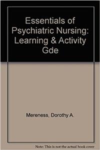 Mereness Essentials of psychiatric nursing