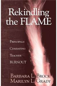 Rekindling the Flame: Principals Combating Teacher Burnout