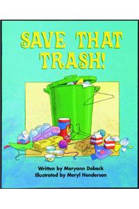 Ready Readers, Stage 3, Book 2, Save That Trash, Big Book