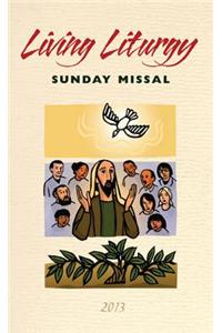 Living Liturgy Sunday Missal 2013