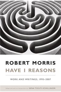 Have I Reasons