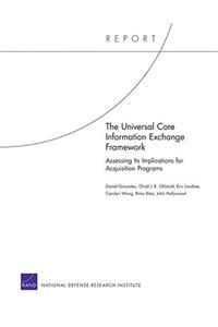 Universal Core Information Exchange Framework