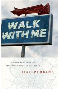 Walk with Me