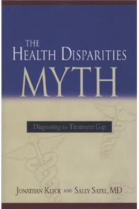 Health Disparities Myth