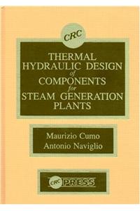 Thermal Hydraulic Design of Components for Steam Generation Plants