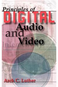 Principles of Digital Audio and Video