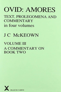 Ovid: Volume III - A Commentary on Book Two