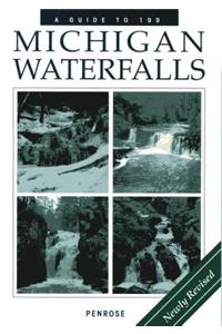 A Guide to 199 Michigan Waterfalls