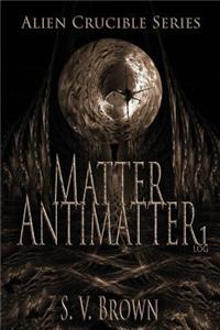 Log 1 Matter Antimatter