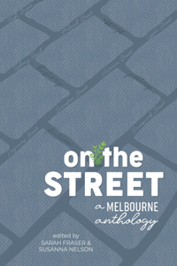 On the Street: A Melbourne anthology