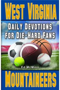Daily Devotions for Die-Hard Fans West Virginia Mountaineers