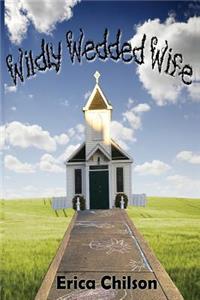 Wildly Wedded Wife