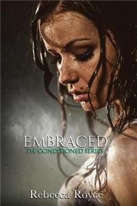 Embraced