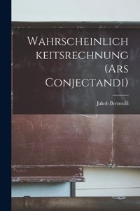 Wahrscheinlichkeitsrechnung (Ars Conjectandi)