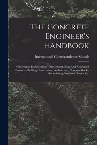 Concrete Engineer's Handbook