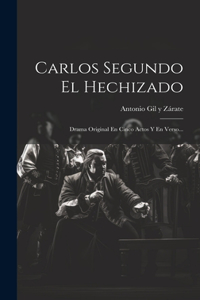 Carlos Segundo El Hechizado