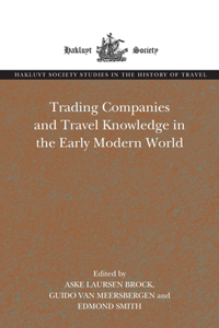 Trading Companies and Travel Knowledge in the Early Modern World