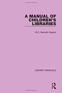 A Manual of Children's Libraries