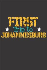 First Trip To Johannesburg