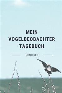 Mein Vogelbeobachter Tagebuch Notizbuch