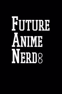 Future Anime Nerd