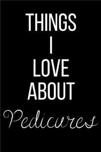 Things I Love About Pedicures