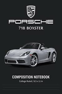 Porsche 718 Boxster Composition Notebook College Ruled / 8.5 x 11 in