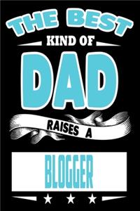 The Best Kind Of Dad Raises A Blogger