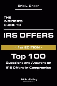 The Insider's Guide to IRS Offers