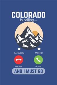 Colorado Is Calling And I Must Go