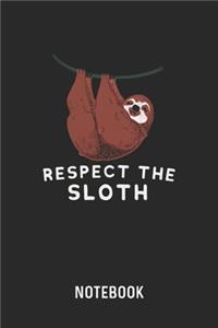 Respect The Sloth Notebook