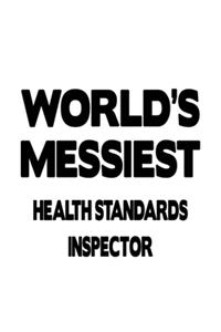 World's Messiest Health Standards Inspector
