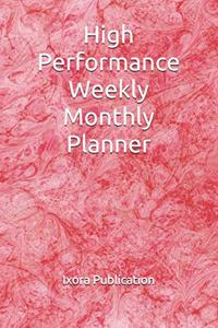 High Performance Weekly Monthly Planner
