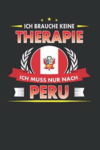 Ich Brauche Keine Therapie Ich Muss Nur Nach Peru