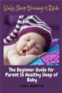 Baby Sleep Training Guide