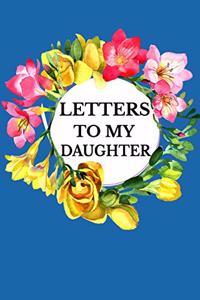 Letters to My Daughter