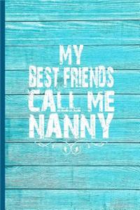 My Best Friends Call Me Nanny