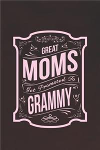 Great Moms Get Promoted to Grammy