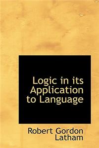 Logic in its Application to Language