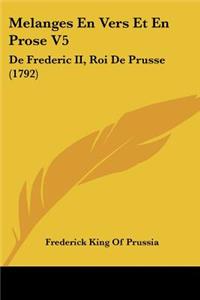 Melanges En Vers Et En Prose V5