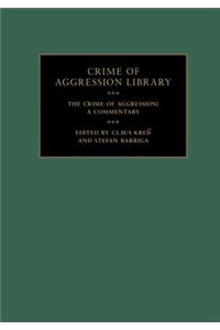 The Crime of Aggression: A Commentary