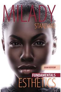 Exam Review for Milady Standard Esthetics: Fundamentals