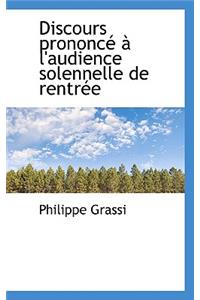 Discours Prononc L'Audience Solennelle de Rentr E