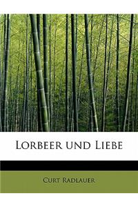 Lorbeer Und Liebe